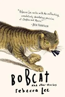 Bobcat și alte povești - Bobcat & Other Stories