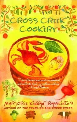 Bucătărie Cross Creek - Cross Creek Cookery