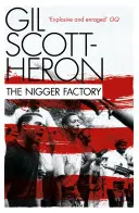 Fabrica de negri - The Nigger Factory