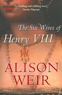 Cele șase soții ale lui Henric al VIII-lea - Six Wives of Henry VIII