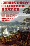 O scurtă istorie a Statelor Unite - A Short History of the United States