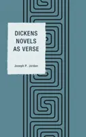 Romanele lui Dickens ca versuri - Dickens Novels as Verse