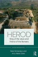 Irod: Rege al evreilor și prieten al romanilor - Herod: King of the Jews and Friend of the Romans