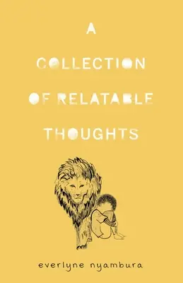 O colecție de gânduri relatabile - A Collection of Relatable Thoughts