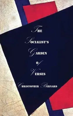 Grădina de versuri a socialistului - The Socialist's Garden of Verses