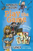Hard Nuts of History: Joacă jocul - Hard Nuts of History: Play the Game