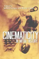 Cinematografia în istoria mass-media - Cinematicity in Media History