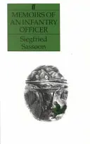 Memoriile unui ofițer de infanterie - Memoirs of an Infantry Officer
