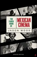 Cartea Faber a cinematografiei mexicane - Faber Book of Mexican Cinema