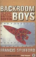 Backroom Boys - The Secret Return of the British Boffin (Spufford Francis (autor)) - Backroom Boys - The Secret Return of the British Boffin (Spufford Francis (author))