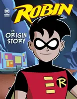 Robin - o poveste de origine (Dahl Michael (Autor)) - Robin - An Origin Story (Dahl Michael (Author))