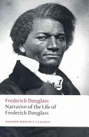 Narațiunea vieții lui Frederick Douglass: Un sclav american - Narrative of the Life of Frederick Douglass: An American Slave