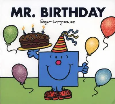 Dl. Ziua de naștere - Mr. Birthday