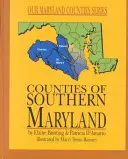 Comitatele din sudul statului Maryland - Counties of Southern Maryland