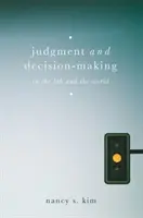 Judecata și luarea deciziilor: În laborator și în lume - Judgment and Decision-Making: In the Lab and the World