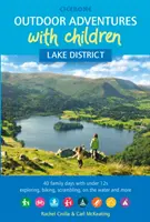 Aventuri în aer liber cu copii - Lake District - 40 de zile de familie cu copii sub 12 ani explorând, pedalând, făcând scrambling, pe apă și multe altele - Outdoor Adventures with Children - Lake District - 40 family days with under 12s exploring, biking, scrambling, on the water and more