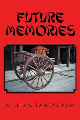 Amintiri din viitor - Future Memories