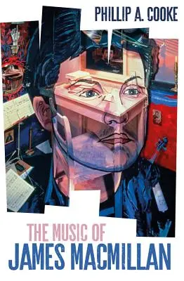 Muzica lui James MacMillan - The Music of James MacMillan