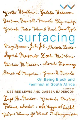 Surfacing: Despre a fi negru și feminist în Africa de Sud - Surfacing: On Being Black and Feminist in South Africa