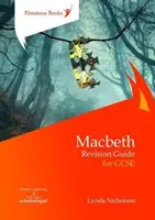 Macbeth: Ghid de revizuire pentru GCSE - Macbeth: Revision Guide for GCSE