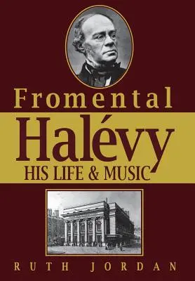 Fromentmal Halevy: viața și muzica sa - Fromentmal Halevy: His Life & Music