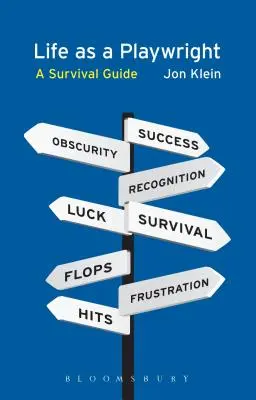 Viața ca dramaturg: Un ghid de supraviețuire - Life as a Playwright: A Survival Guide