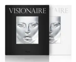 Visionarul: Experiențe în artă și modă - Visionaire: Experiences in Art and Fashion