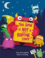 Această carte nu este o poveste de culcare - This Book is Not a Bedtime Story