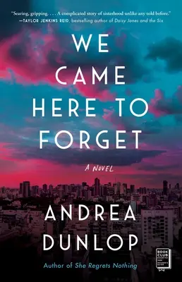 Am venit aici să uităm - We Came Here to Forget