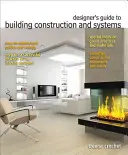 Ghidul proiectantului privind construcția și sistemele de construcții pentru structuri rezidențiale și comerciale - Designer's Guide to Building Construction and Systems for Residential and Commercial Structures