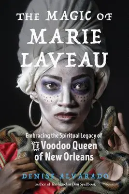Magia lui Marie Laveau: Îmbrățișarea moștenirii spirituale a reginei Voodoo din New Orleans - The Magic of Marie Laveau: Embracing the Spiritual Legacy of the Voodoo Queen of New Orleans