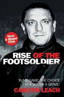 Ascensiunea soldaților: În jocul meu, alegerea este o închisoare sau un mormânt - Rise of the Footsoldier: In My Game, the Choice Is a Jail or a Grave