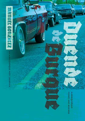 Duende de Burque: Poezii și reflecții din Alburquerque - Duende de Burque: Alburquerque Poems and Musings