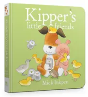 Micii prieteni ai lui Kipper Carte de carton - Kipper's Little Friends Board Book