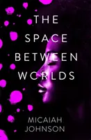 Spațiu între lumi - Space Between Worlds