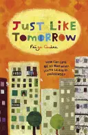 Exact ca mâine (Guene Faiza (Autor)) - Just Like Tomorrow (Guene Faiza (Author))
