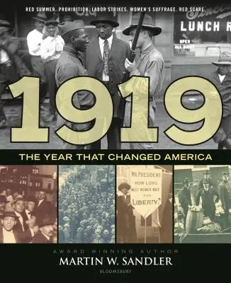 1919, anul care a schimbat America - 1919 the Year That Changed America