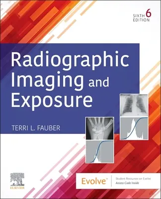 Imagistică și expunere radiografică - Radiographic Imaging and Exposure