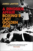 O afacere la marginea ringului: Ultima epocă de aur a boxului - A Ringside Affair: Boxing's Last Golden Age