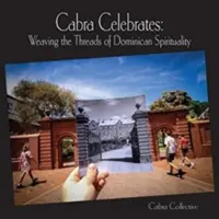Cabra sărbătorește: Țesând firele spiritualității dominicane - Cabra Celebrates: Weaving the Threads of Dominican Spirituality