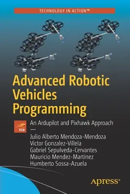 Programarea avansată a vehiculelor robotice: O abordare Ardupilot și Pixhawk - Advanced Robotic Vehicles Programming: An Ardupilot and Pixhawk Approach