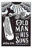 Bătrânul și fiii săi - The Old Man and His Sons