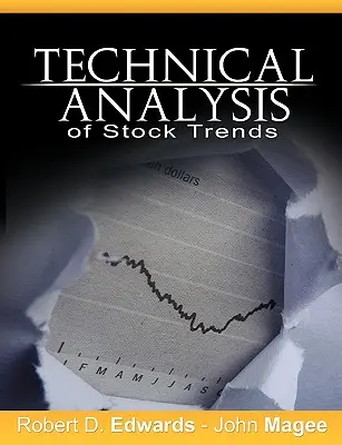 Analiza tehnică a tendințelor bursiere - Technical Analysis of Stock Trends