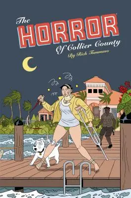 The Horror of Collier County (Ediția aniversară de 20 de ani) - The Horror of Collier County (20th Anniversary Edition)