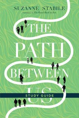 Ghid de studiu The Path Between Us - The Path Between Us Study Guide