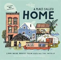 Place Called Home - Privește în interiorul caselor din întreaga lume - Place Called Home - Look Inside Houses Around the World
