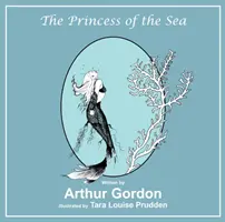 Prințesa mării - Princess of the Sea