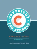 Drepturi de autor pentru școli: Un ghid practic - Copyright for Schools: A Practical Guide