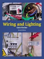 Cablare și iluminat: Ediția a doua - Wiring and Lighting: Second Edition