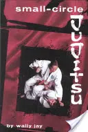 Jujitsu în cercuri mici - Small-Circle Jujitsu